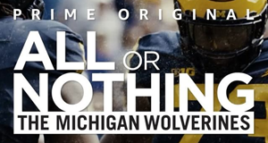 All or Nothing: The Michigan Wolverines