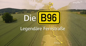 Die B96 - Legendäre Fernstraße