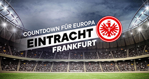 Countdown für Europa - Eintracht Frankfurt