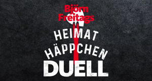 Björn Freitags Heimathäppchen-Duell