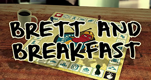 Brett and Breakfast