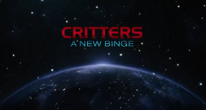Critters - A New Binge
