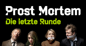 Prost Mortem - Die letzte Runde