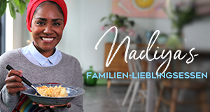 Nadiyas Familien-Lieblingsessen
