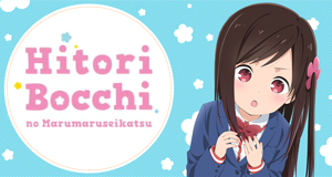 HITORI BOCCHI NO MARU MARU SEIKATSU 1 (Blu-ray+CD)