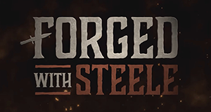Forged with Steele