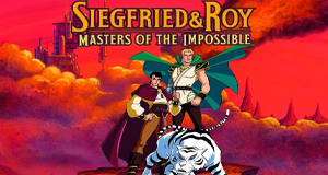 Siegfried & Roy - Die Legende von Sarmoti