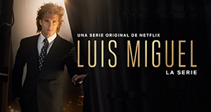 Luis Miguel - Die Serie