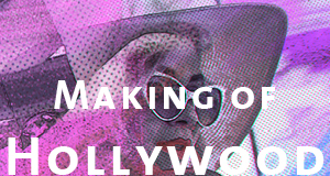 Making of Hollywood