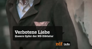 Verbotene Liebe - Queere Opfer der NS-Diktatur