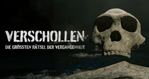 Verschollen - Die größten Rätsel der Vergangenheit