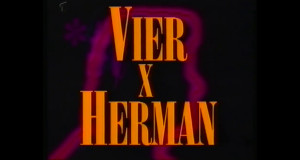 Vier x Herman