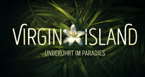 Virgin Island – Unberührt im Paradies (D, 2026 – )