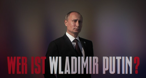 Wer ist Wladimir Putin?