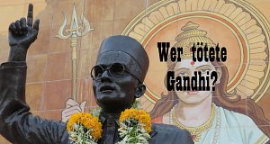 Wer tötete Gandhi?