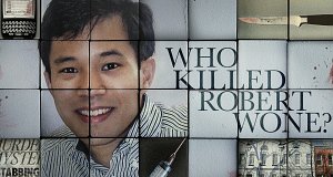 Who Killed Robert Wone?