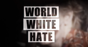 World White Hate