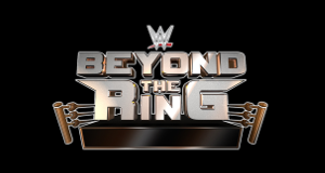 WWE Beyond The Ring
