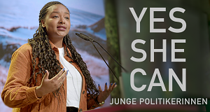 Yes she can - Junge Politikerinnen