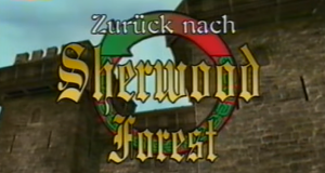 Zurück nach Sherwood Forest
