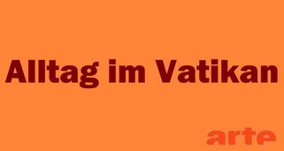 Alltag im Vatikan