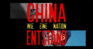 China – Wie eine Nation entstand