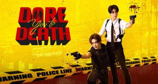 Dare You to Death