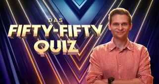 Das Fifty-Fifty Quiz