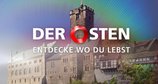 Der Osten - Entdecke wo du lebst – Bild: MDR Der Osten - Entdecke wo du lebst – Bild: MDR