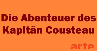 Die Abenteuer des Kapitän Cousteau
