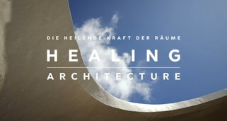 Die heilende Kraft der Räume Die heilende Kraft der Räume