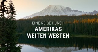 Eine Reise durch Amerikas weiten Westen