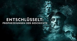 Entschlüsselt: Prophezeiungen der Geschichte