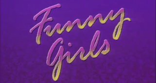 Funny Girls Funny Girls