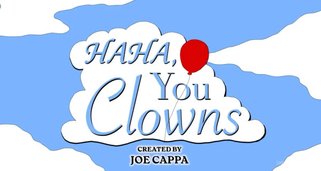 Haha, You Clowns Haha, You Clowns