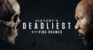 History’s Deadliest with Ving Rhames