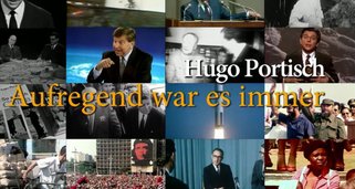 Hugo Portisch – Aufregend war es immer Hugo Portisch – Aufregend war es immer