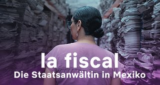La fiscal – Die Staatsanwältin in Mexiko