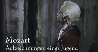 Mozart – Aufzeichnungen einer Jugend Mozart – Aufzeichnungen einer Jugend