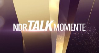 NDR Talk Momente