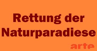 Rettung der Naturparadiese