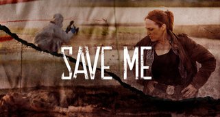 Save Me