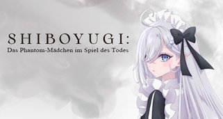 SHIBOYUGI: Das Phantom-Mädchen im Spiel des Todes
