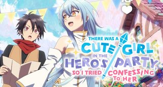There was a Cute Girl in the Hero’s Party, so I Tried Confessing to Her