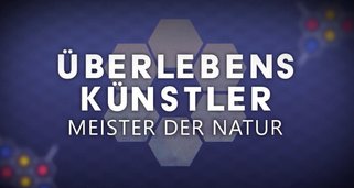 Überlebenskünstler – Meister der Natur