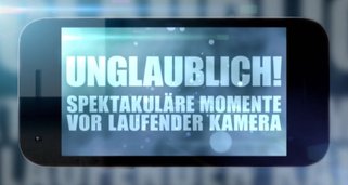 Unglaublich! Spektakuläre Momente vor laufender Kamera