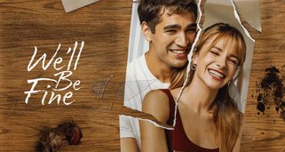 We’ll Be Fine