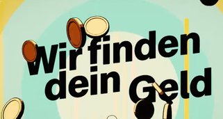 Wir finden Dein Geld Wir finden Dein Geld