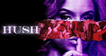 Hush (USA, 2022 – )
