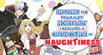 I’m Giving the Disgraced Noble Lady I Rescued a Crash Course in Naughtiness